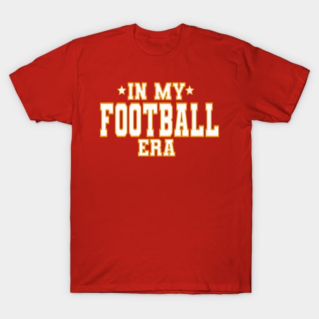 in my football era T-Shirt by Uniqueify